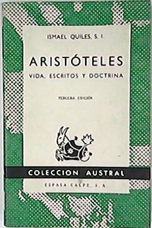 Aristóteles. Vida, escritos, doctrina.