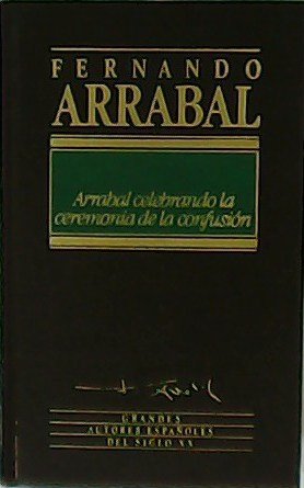 Arrabal celebrando la ceremonia de la confusión.