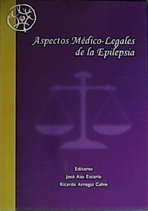 Aspectos Médico-Legales de la Epilepsia.
