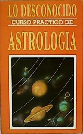 Astrología: el futuro en las estrellas. Prólogo de Fernando Jiménez del Oso.