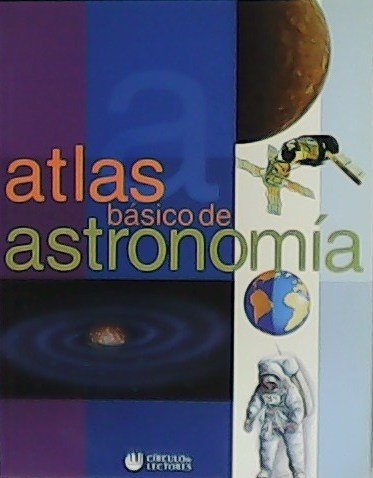 Atlas básico de astronomía.