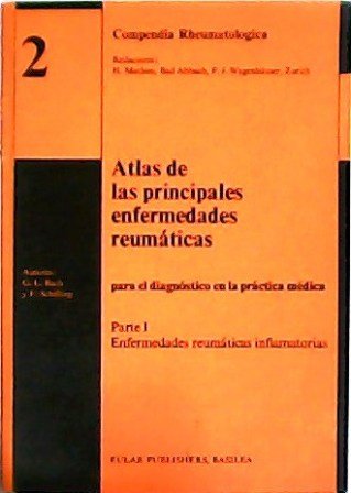 Atlas de las principales enfermedades reumáticas. Parte I: Enfermedades reumáticas …