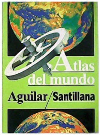 Atlas del mundo aguilar-Santillana. Traducción de Ramón Palencia.