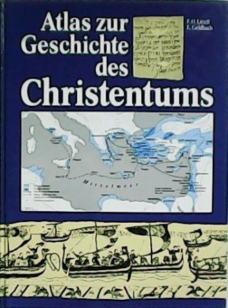 Atlas zur Geschichte des Christentums. Deutsche Bearbeitung Erich Geldbach. Kartographie Emanuel Hausman, Carta, Jerusalem.