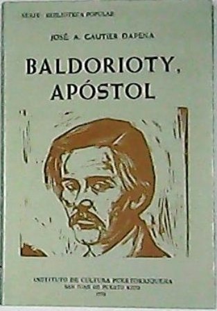 Baldorioty, apóstol.
