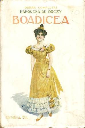 Boadicea. Novela. Traducción de Félix Balbás. Portada en color.