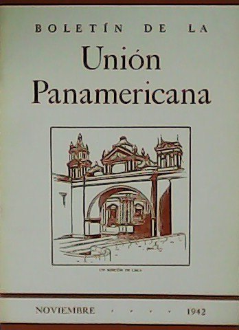 Boletín de la Unión Panamericana. Vol. LXXVI. Nº 11. Colaboran: … | Immagine principale