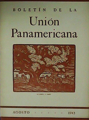 Boletín de la Unión Panamericana. Vol. LXXVII. Nº 8. Colaboran: … | Immagine principale