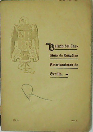 Boletín del Instituto de Estudios Americanistas de Sevilla. Año I. …