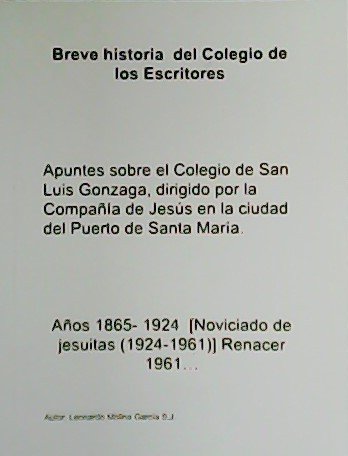 Breve historia del Colegio de los Escritores. Apuntes sobre el …