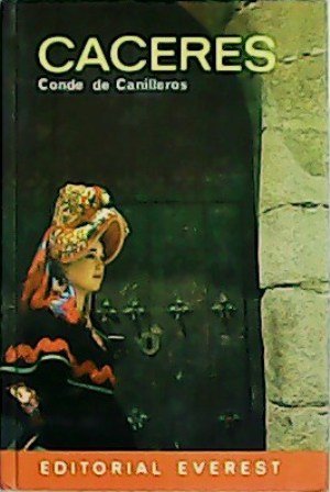 Cáceres. Edición española. Miguel Muñoz de San Pedro.