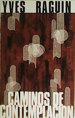 Caminos de contemplación.