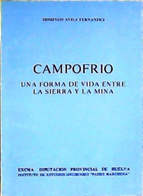 Campofrio: Una forma de vida entre la sierra y la …