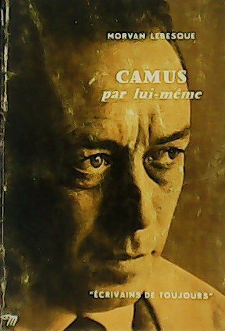 Camus par lui-même.