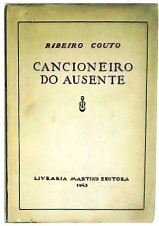 Cancioneiro do ausente.