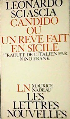 Candido ou un Rêve fait en Sicile. Traduit de I'italien par Nino Frank.
