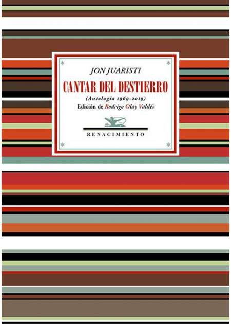 Cantar del destierro (Antología 1969 - 2019). Edición e introducción …