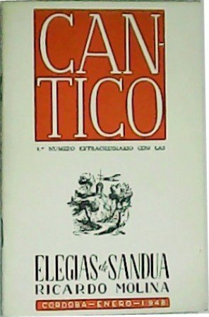 CÁNTICO. 1.er número extraordinario con las Elegías de Sandua. Colaboradores: …