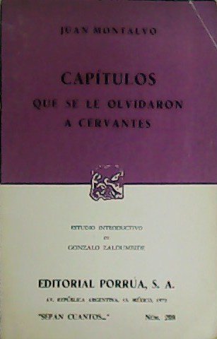 Capítulos que se le olvidaron a Cervantes. Ensayo de imitación …