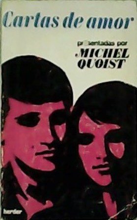 Cartas de amor. Presentadas por Michel Quoist.