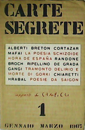Carte segrete. Rivista trimestrale di lettere e arti. Anno I. Nº 1, gennaio-marzo 1967.