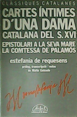 Cartes íntimes d´una dama catalana del s. XVI. Epistolari a …