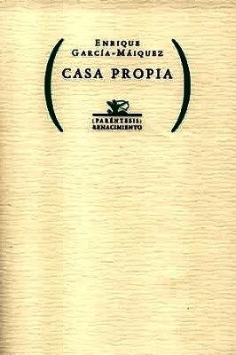 Casa propia. Poemas.