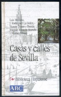 Casas y calles de Sevilla (La calle Sierpes - Los …