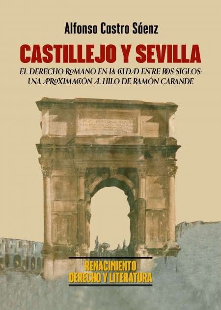 Castillejo y Sevilla. El Derecho Romano en la ciudad entre …