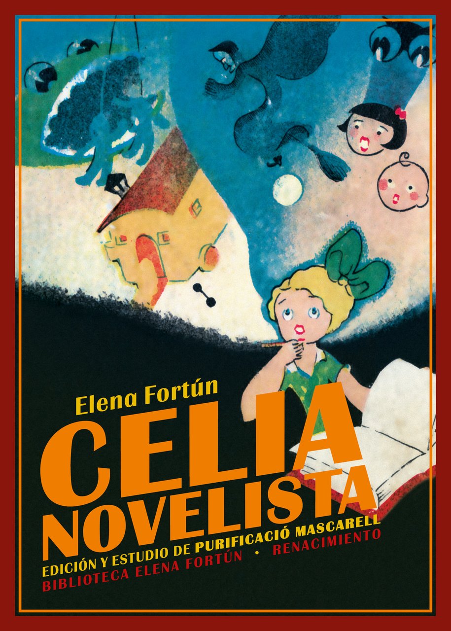 Celia, novelista. Edición y estudio de Purificació Mascarell. Ilustraciones de …
