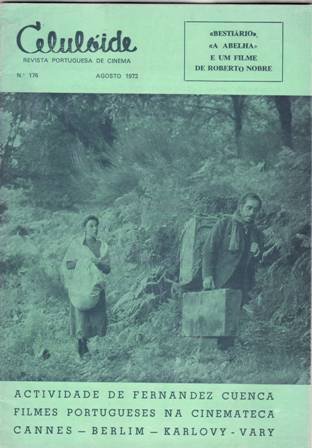 CELULÓIDE, Nº 176, AGOSTO DE 1972. Revista Portuguesa de Cinema. Bestiàrio a abelha, e um filme de Roberto Nobre. Actividade de Fernandez Cuenca. Filmes portugueses na cinemateca. Cannes. Berlim. Festival de Karlovy-Vary.