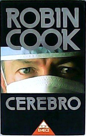 Cerebro. Novela.