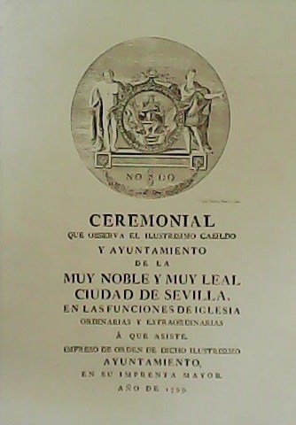 Ceremonial que observa el Ilustrísimo Cabildo y Ayuntamiento de la …