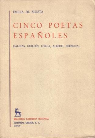 Cinco poetas españoles (Salinas, Guillén, Lorca, Alberti, Cernuda).