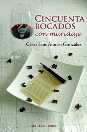 Cincuenta bocados con maridaje.