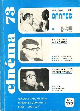 CINÉMA 73. Nº 177. Festival de Cannes. Antretien: Andrzej Zulawski, …