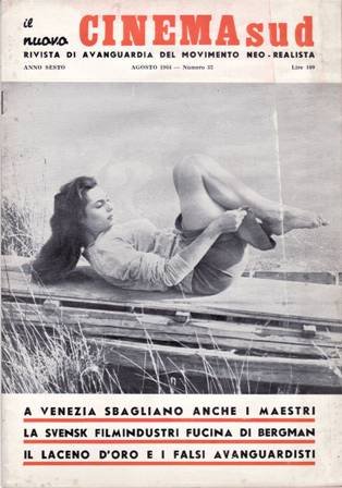 CINEMAsud. Numero 32. Anno 1964. Rivista di Avanguardia del Movimiento Neorealista. A Venezia sbagliano anche i maestri. La Svensk filmindustri fucina di Bergman. Il Laceno d'Oro e i falsi avanguardisti. Euripide e il nostro tempo. Colaboradores: Federico Moreau, Edoardo Borriello, Alfonso Salvo, Pietro Corrado.
