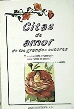 Citas de amor: De los grandes autores.