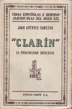 Clarín el provinciano universal.