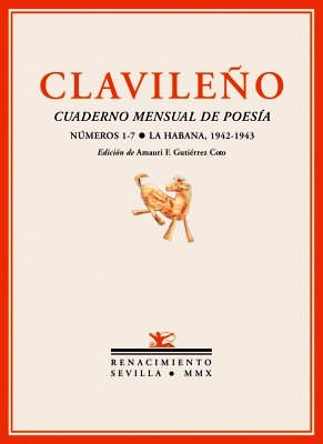 CLAVILEÑO.- Revista mensual de poesía. Nºs 1-7. Edición facsímil de …