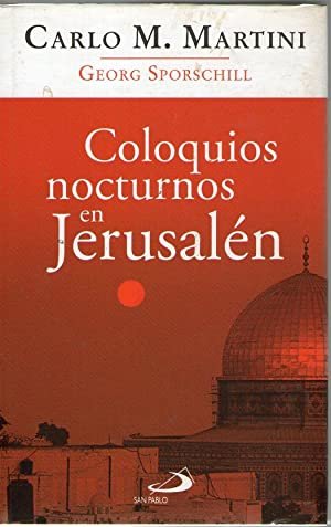 Coloquios nocturnos en Jerusalén.