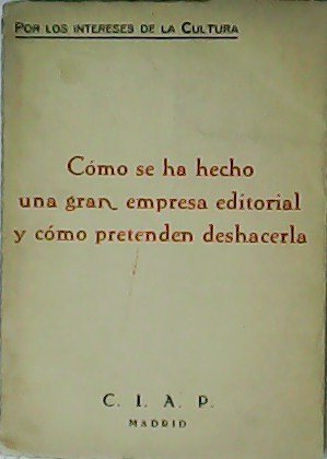 Cómo se ha hecho una gran empresa editorial y cómo …