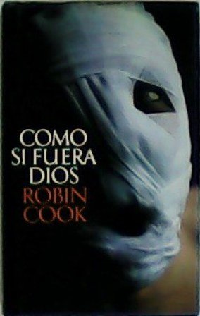 Como si fuera Dios. Traducción de Valeria Watson.