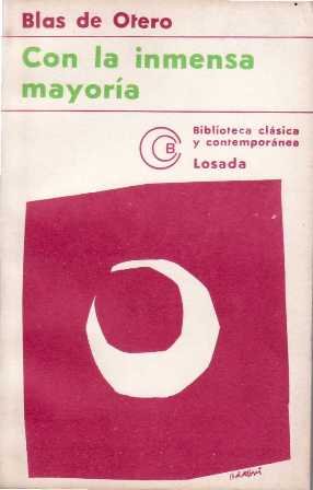 Con la inmensa mayoría (Pido la paz y la palabra …