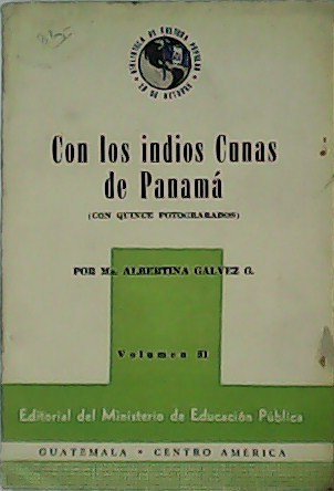 Con los indios Cunas de Panamá. Vol. 31.