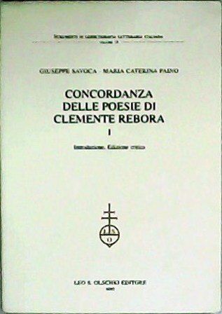 Concordanza delle poesie di Clemente Rebora. Tomos I y II.