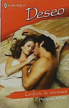 Conflicto de intereses. Novela.