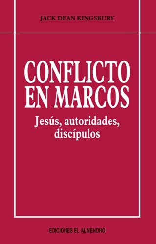 Conflicto en Marcos. Jesús, autoridades, discípulos. | Immagine principale