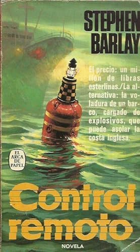 Control remoto. Novela. Traducción de Isabel Esteban Güell.