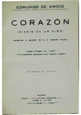 Corazón. Diario de un niño. Traducido al español de la …